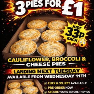 3x Pies For £1 (PRE ORDER)