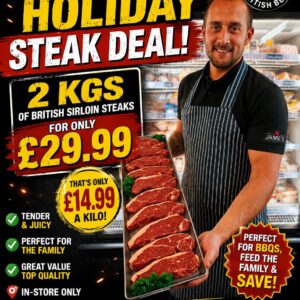 Promotional image advertising a steak deal: 2 kgs of British sirloin for £29.99, shown by a butcher in an apron with trays of raw steaks in a store.
